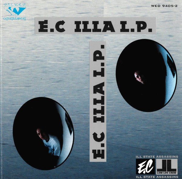 The E.C Illa L.P. by E.C Illa (CD 1995 Wicked Entertainment) in